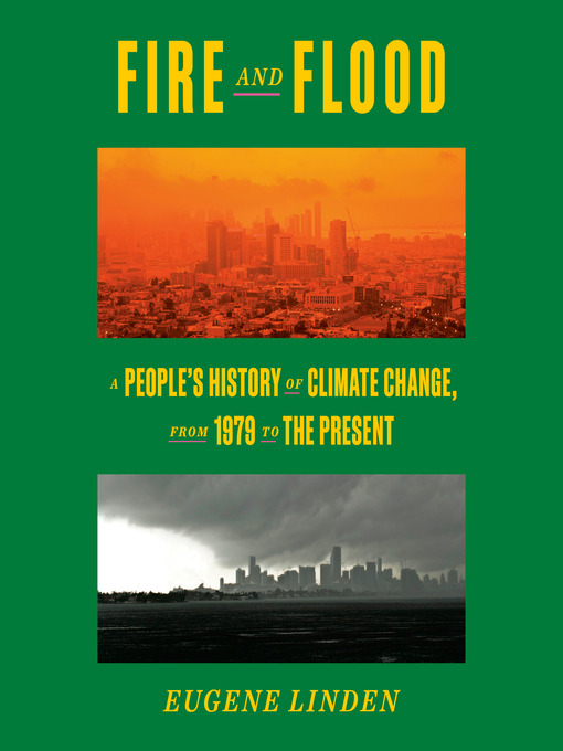 Title details for Fire and Flood by Eugene Linden - Available